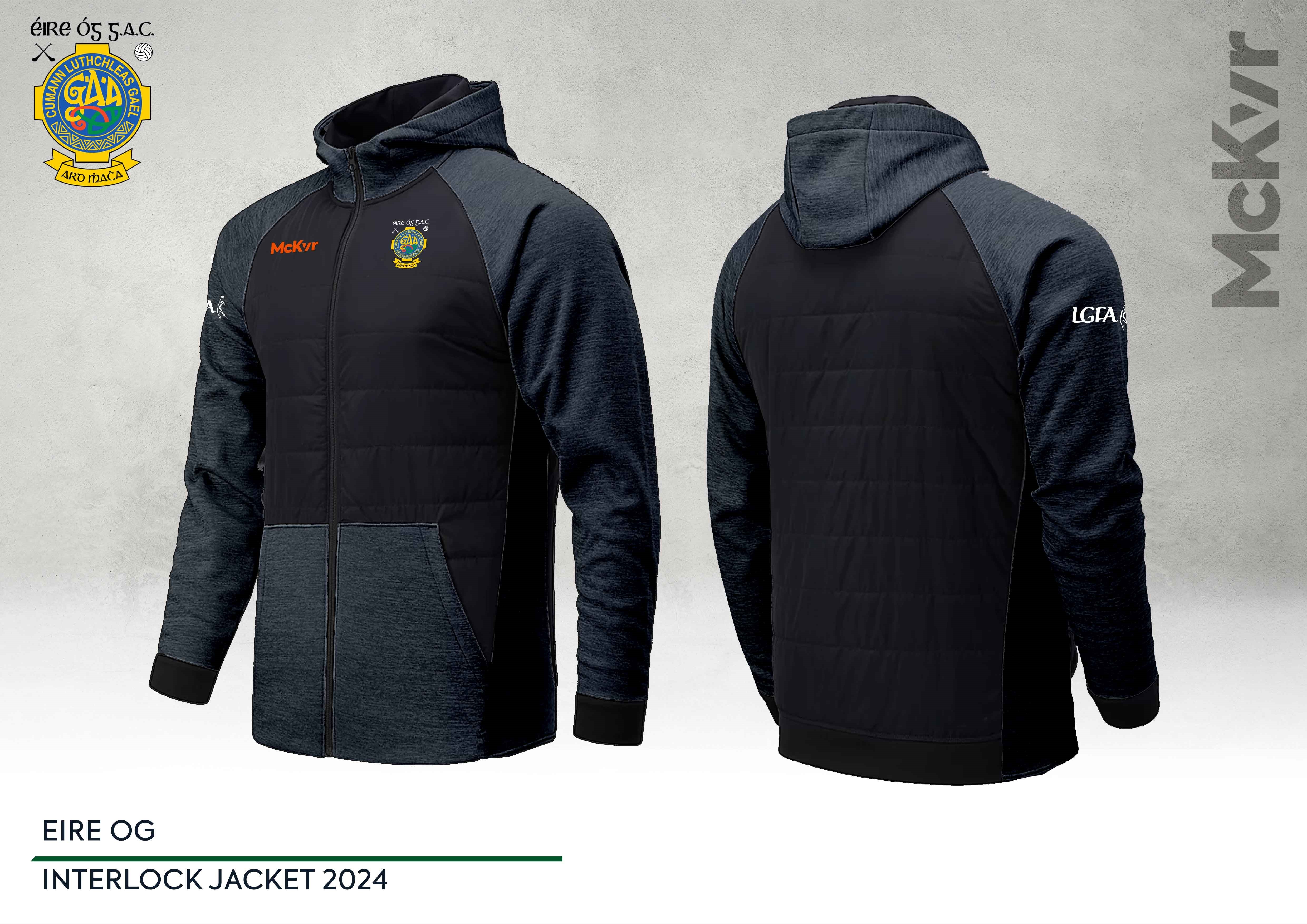 Éire Óg GAC  McKvr Interlock Jacket - LGFA